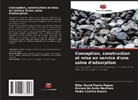 Pedro Castilla Bossio, Ericson De Ávila Martínez, Elder David Puello Pajaro - Conception, construction et mise en service d'une usine d'adsorption