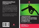 Ramesha D. K., Karthikeya K. N., Deepak kumar T. - INVESTIGAÇÃO NUMÉRICA DO BIODIESEL DE ÓLEO DE PEIXE COMO COMBUSTÍVEL ALTERNATIVO
