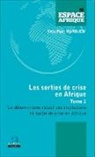 Yves Paul Mandjem - Sorties de crise en Afrique (Tome 1)
