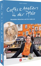 Marion Landwehr - Cafés und Ateliers in der Pfalz