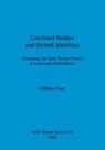 Gillian Carr - Creolised Bodies and Hybrid Identities