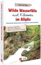 Gerald Schwabe - Wilde Wasserfälle und Klammen im Allgäu