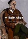 Wilhelm Uhde, Yves Guignard, Manja Wilkens - Wilhelm Uhde