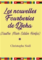 Christophe Noel - Les nouvelles Fourberies de Djeha