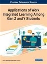 Paulette J. Annon, Trevor Gerhardt - Applications of Work Integrated Learning Among Gen Z and Y Students