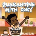 LaKeya Guy - Quarantine with Cory