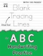 Lauren Dick - Blank Tracing Lines for ABC Handwriting Practice (Large 8.5"x11" Size!)