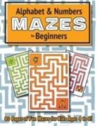 Ashley Lee - Alphabet and Number Mazes for Beginners