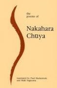 Nakahara Chuya - The Poems of Nakahara Chuya