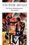 Victor Hugo - Bir Idam Mahkmunun Son Günü