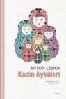 Anton Cehov - Kadin Öyküleri
