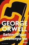 George Orwell - Selam Olsun Katalonyaya