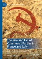 Marco Di Maggio - The Rise and Fall of Communist Parties in France and Italy