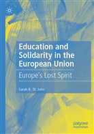 Sarah K St John, Sarah K. St. John - Education and Solidarity in the European Union