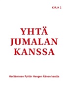 Margaret Ballonoff, Joann Sjolander, Marjorie Tyler - Yhtä Jumalan kanssa