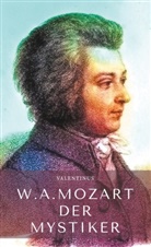 Valentinus G, Valentinus G. - Wolfgang Amadeus Mozart