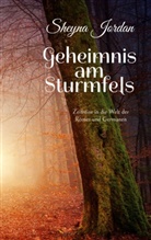 Sheyna Jordan - Geheimnis am Sturmfels