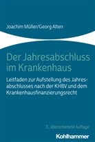 Georg Alten, Joachi Müller, Joachim Müller - Der Jahresabschluss im Krankenhaus