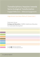 Markus B Siewert, Anna Geyer, Helge Kminek, Markus B. Siewert - Transdisciplinary Impulses towards Socio-Ecological Transformation