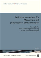 Andrea Deuschle, Petra Gromann - Teilhabe an Arbeit für Menschen mit psychischen Erkrankungen