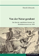 Henrik Schwanitz - Von der Natur gerahmt