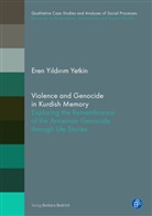 Eren Yildirim Yetkin, Eren Yldrm Yetkin - Violence and Genocide in Kurdish Memory