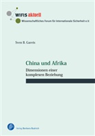 Sven Bernhard Gareis - China und Afrika