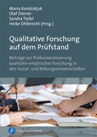 Olaf Dörner, Maria Kondratjuk, Heike Ohlbrecht, Sandra Tiefel, Sandra Tiefel u a - Qualitative Forschung auf dem Prüfstand