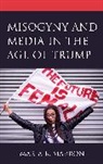 Maria B. Marron, Maria B. Marron - Misogyny and Media in the Age of Trump