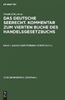 Max Mittelstein, Georg Schaps, Julius Sebba, Staub - Das deutsche Seerecht. Kommentar zum vierten Buche des Handelsgesetzbuchs - Band 1: (Handelsgesetzbuch: Viertes Buch.)