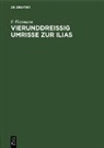 F. Flaxmann, Julius Schnorr von Carolsfeld - Vierunddreißig Umrisse zur Ilias