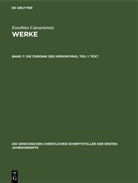 Eusebius Caesariensis, Eusebius Caesariensis, Eusebius von Caesarea - Eusebius Caesariensis: Werke - Band 7: Die Chronik des Hieronymus, Teil 1: Text