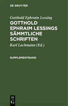 Gotthold Ephraim Lessing, Karl Lachmann - Gotthold Ephraim Lessing: Gotthold Ephraim Lessings Sämmtliche Schriften - Supplementband: Gotthold Ephraim Lessing: Gotthold Ephraim Lessings Sämmtliche Schriften. Supplementband