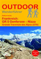 Raffaele Nostitz - Frankreich: GR 5 Genfersee - Nizza