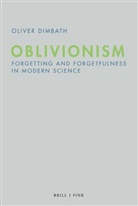 Oliver Dimbath - Oblivionism