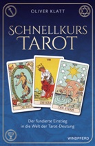 Oliver Klatt - Schnellkurs Tarot