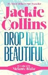 Jackie Collins, Collins Jackie - Drop Dead Beautiful