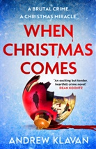 Andrew Klavan, Klavan Andrew - When Christmas Comes
