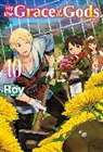 Ririnra Ririnra, Roy, Roy Roy, Noah Rozenberg, Ririnra - By the Grace of the Gods: Volume 10 (Light Novel)