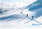 Michael Larcher, Gerhard Mössmer, Walte Würtl, Walter Würtl, Österr. Alpenverein - Sicher am Berg: Skitouren