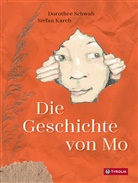 Stefan Karch, Dorothee Schwab - Die Geschichte von Mo