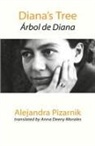 Alejandra Pizarnik - Diana's Tree