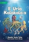 Jenta Tome - The Colourful Octopus - E 'Uria Kalakala'a