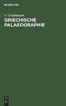 V. Gardthausen - Griechische Palaeographie