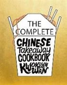 Kwoklyn Wan - Complete Chinese Takeaway Cookbook