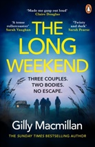 Gilly Macmillan - The Long Weekend