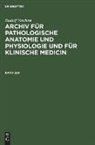 Rudolf Virchow - Rudolf Virchow: Archiv für pathologische Anatomie und Physiologie und für klinische Medicin. Band 220