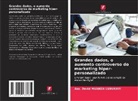 Ass. David MUANZA LUBUKAYI - Grandes dados, o aumento controverso do marketing hiper-personalizado