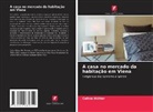 Celina Hütter - A casa no mercado da habitação em Viena