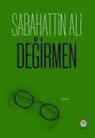 Sabahattin Ali - Degirmen